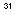 Text Box: 31