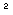 Text Box: 2